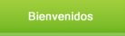 Bienvenidos