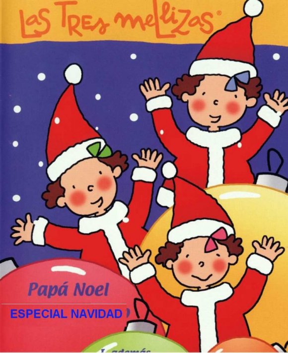 Papá Noel y Las Tres Mellizas