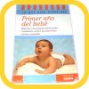 Lo que Debe Saber del Primer a�o del Beb�