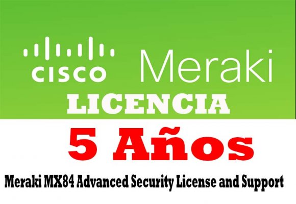 Cisco Meraki LIC-MX84-SEC-5YR, Meraki MX84 Advanced Security License and Support, 5 Years, LICENCIA PARA EQUIPO MX84 CISCO MERAKI