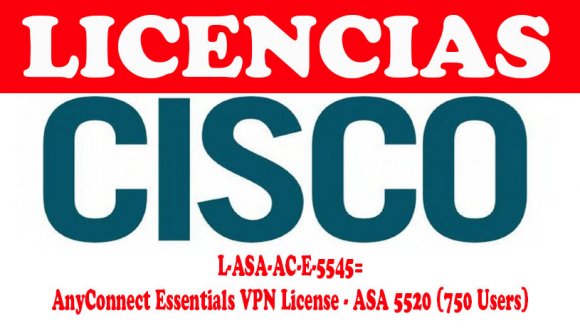 Cisco L-ASA-AC-E-5545=, Firewall AnyConnect Essentials VPN License - ASA 5520 (750 Users)
